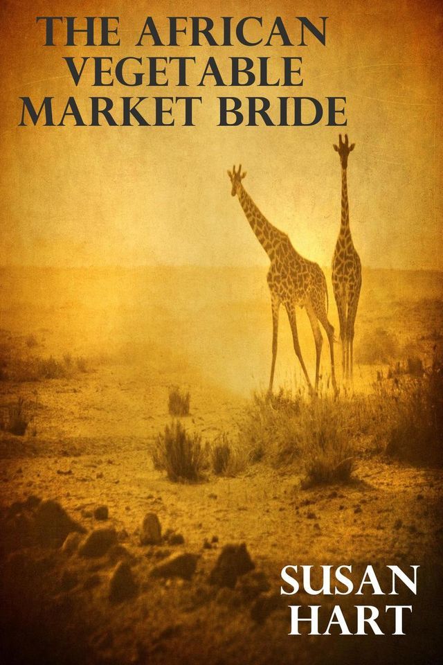  The African Vegetable Market Bride(Kobo/電子書)