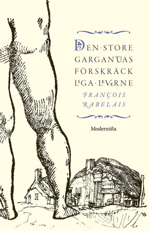 Den store Gargantuas f&ouml;rskr&auml;ckliga leverne(Kobo/電子書)