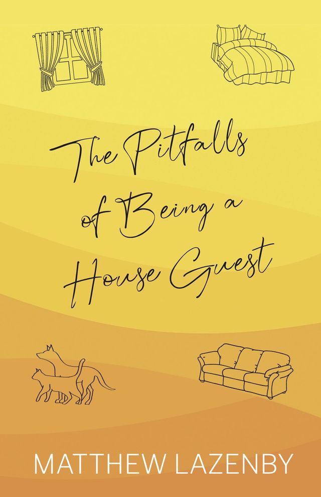  The Pitfalls of Being a House Guest(Kobo/電子書)