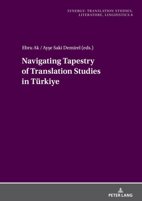 Navigating Tapestry of Translation Studies in Tuerkiye(Kobo/電子書)