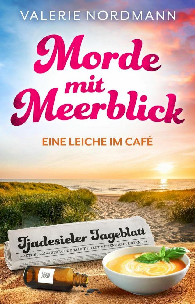  Morde mit Meerblick: Eine Leiche im Caf&eacute;(Kobo/電子書)