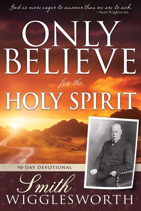 Only Believe for the Holy Spirit(Kobo/電子書)