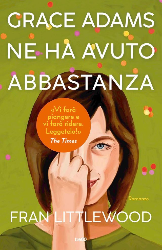  Grace Adams ne ha avuto abbastanza(Kobo/電子書)