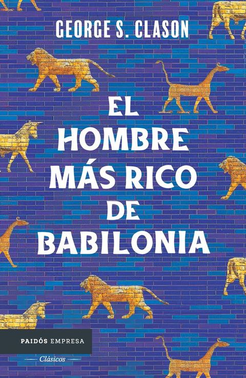 El hombre m&aacute;s rico de Babilonia(Kobo/電子書)