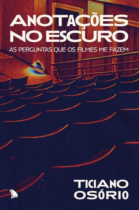 Anota&ccedil;&otilde;es no escuro(Kobo/電子書)