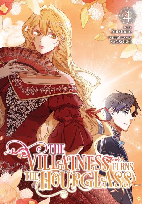 The Villainess Turns the Hourglass, Vol. 4(Kobo/電子書)