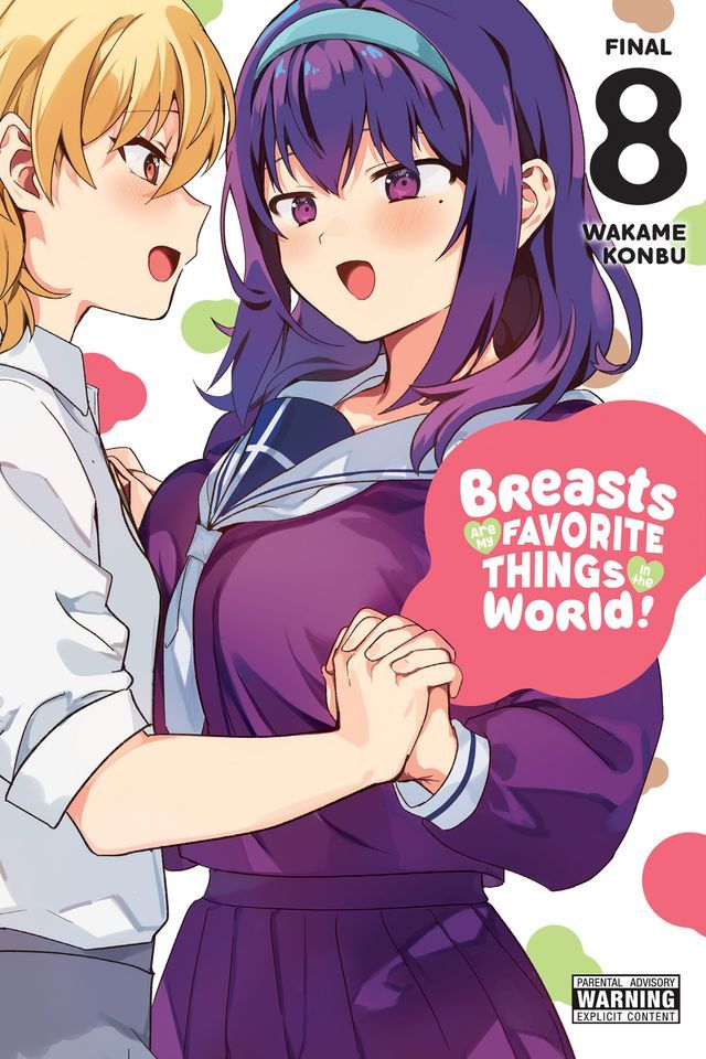  Breasts Are My Favorite Things in the World!, Vol. 8(Kobo/電子書)