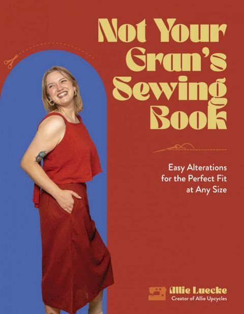 Not Your Gran's Sewing Book(Kobo/電子書)