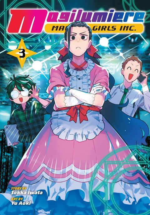 Magilumiere Magical Girls Inc., Vol. 3(Kobo/電子書)