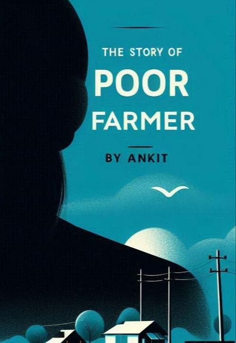 The Story of Poor Farmer(Kobo/電子書)