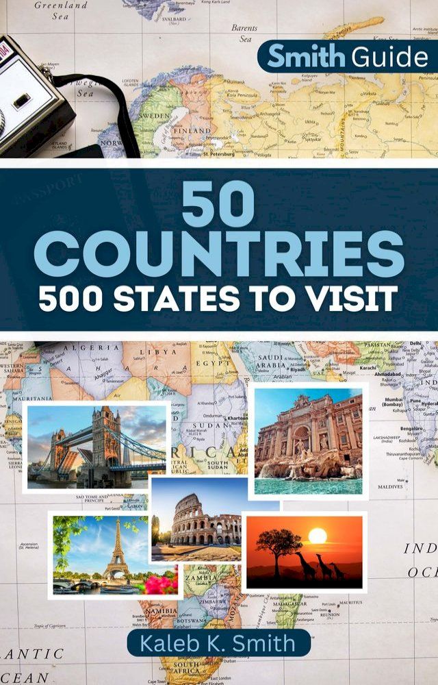  50 COUNTRIES 500 STATES TO VISIT(Kobo/電子書)