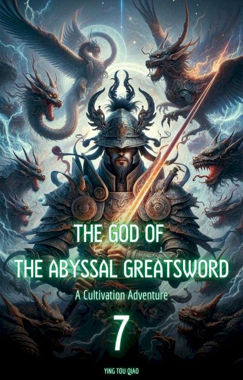 The God of the Abyssal Greatsword(Kobo/電子書)