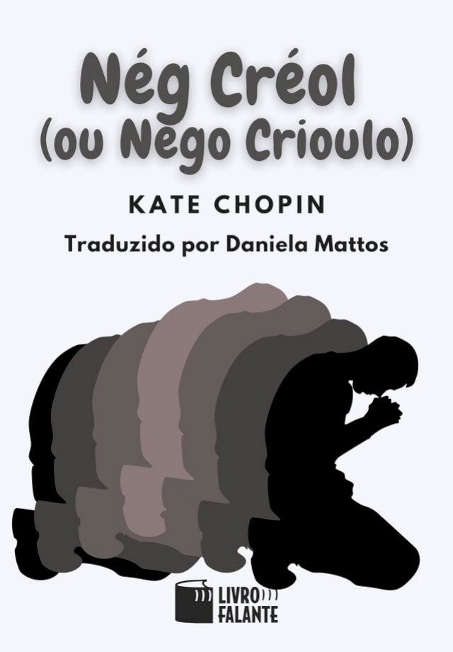  Nég Créol (ou Nego Crioulo)(Kobo/電子書)