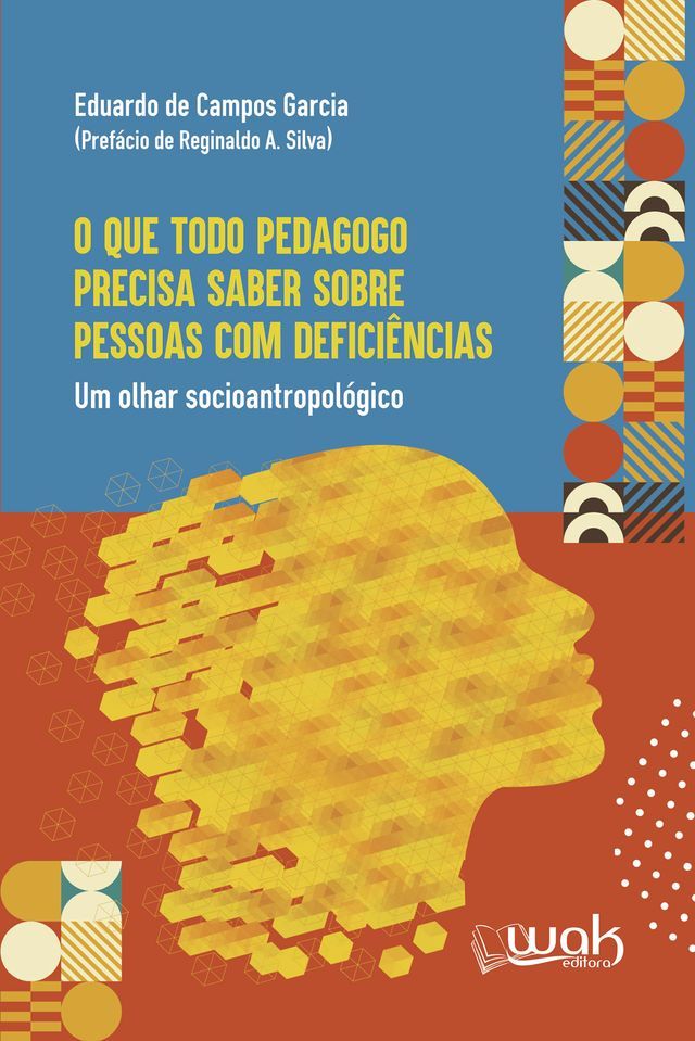  O Que Todo Pedagogo Precisa Saber Sobre Pessoas Com Deficiência(Kobo/電子書)