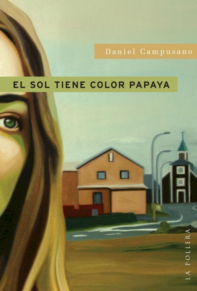  El sol tiene color papaya(Kobo/電子書)