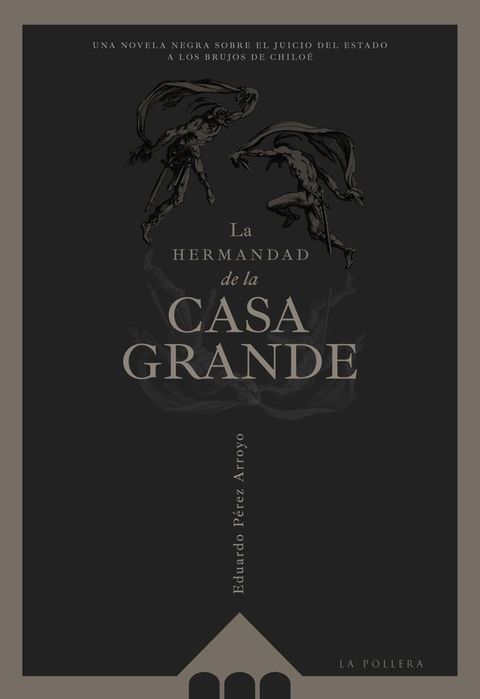 La Hermandad de la Casa Grande(Kobo/電子書)