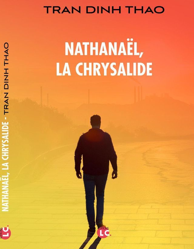  Nathana&euml;l. La Chrysalide(Kobo/電子書)