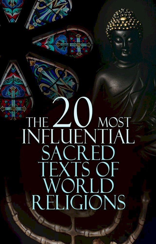  The 20 Most Influential Sacred Texts of World Religions(Kobo/電子書)