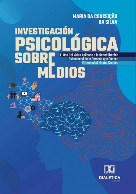 Investigaci&oacute;n Psicol&oacute;gica Sobre Medios(Kobo/電子書)