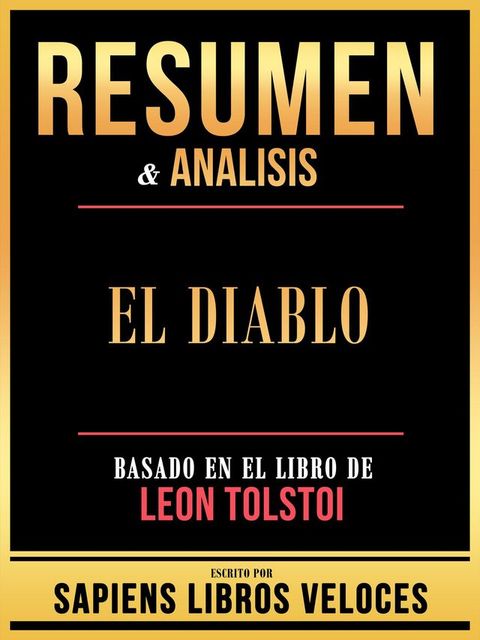 Resumen & Analisis - El Diablo - Basado En El Libro De Leon Tolstoi(Kobo/電子書)