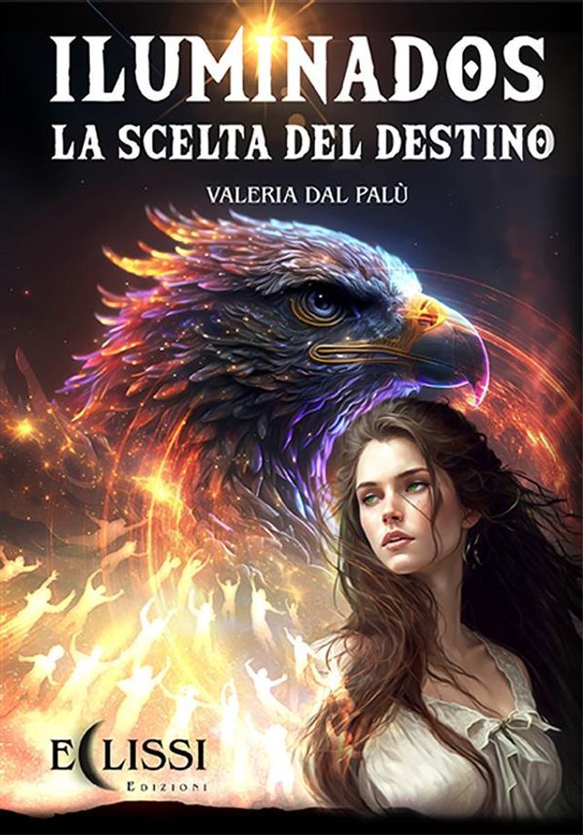  Iluminados: La Scelta del Destino(Kobo/電子書)