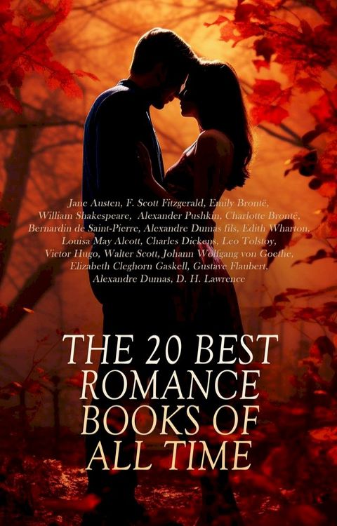 The 20 Best Romance Books of All Time(Kobo/電子書)