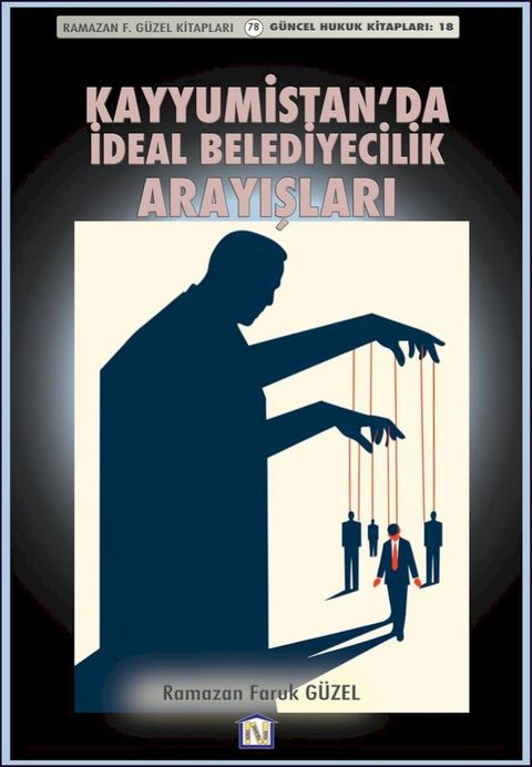 Kayyumistan’da İdeal Belediyecilik Arayışları(Kobo/電子書)