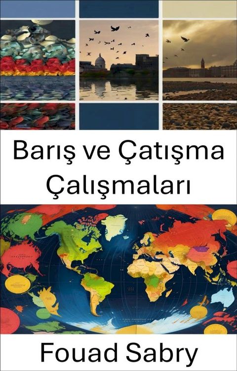 Barış ve Çatışma Çalışmaları(Kobo/電子書)