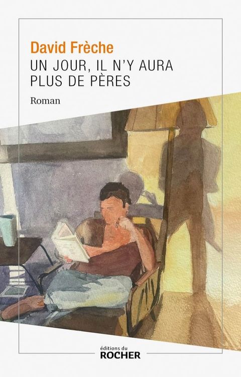 Un jour, il n'y aura plus de p&egrave;res(Kobo/電子書)