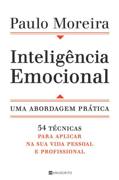 Intelig&ecirc;ncia Emocional — Uma abordagem pr&aacute;tica(Kobo/電子書)