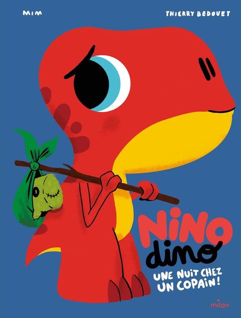 Nino Dino - Une nuit chez un copain(Kobo/電子書)