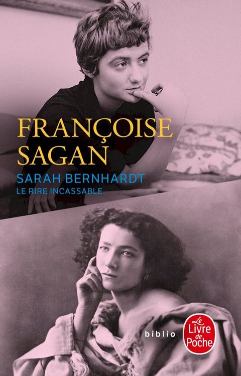 Sarah Bernhardt, le rire incassable(Kobo/電子書)