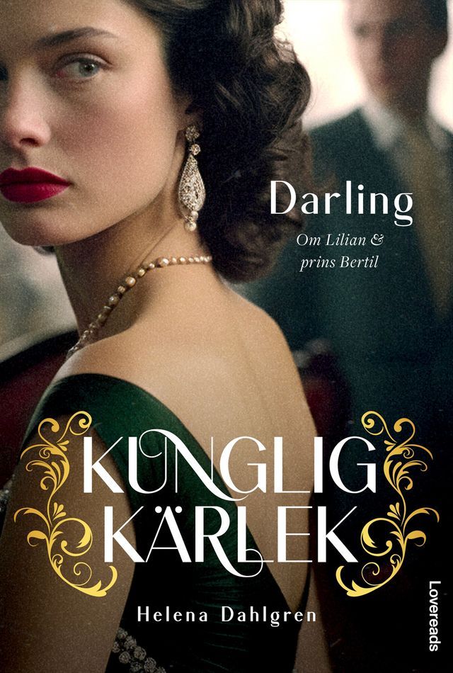  Darling : om Lilian och prins Bertil(Kobo/電子書)