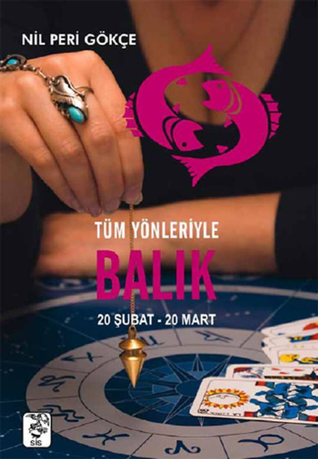  T&uuml;m Y&ouml;nleriyle Balık Burcu(Kobo/電子書)