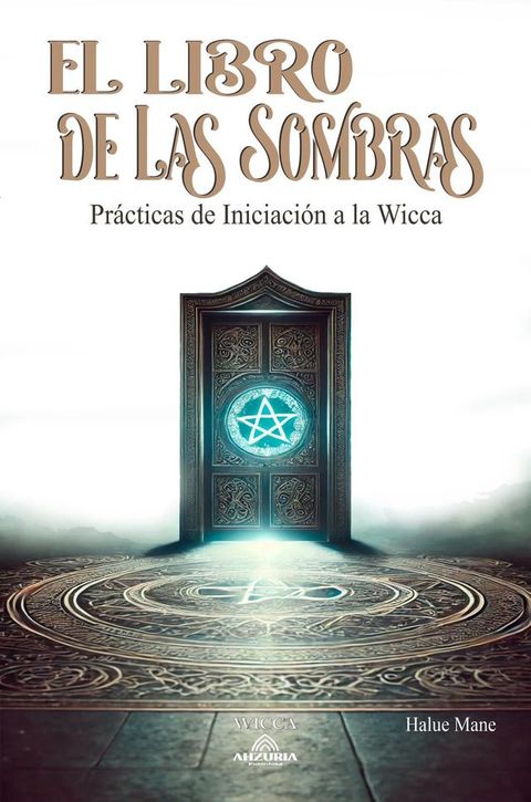 El Libro de las Sombras: Pr&aacute;cticas de Iniciaci&oacute;n a la Wicca(Kobo/電子書)