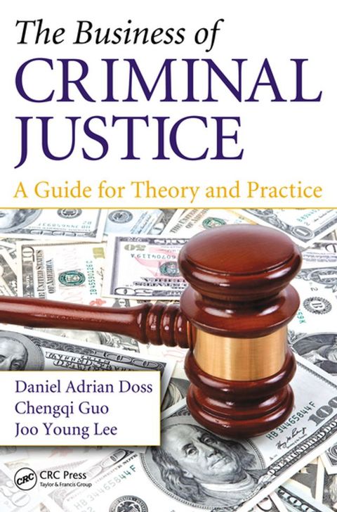 The Business of Criminal Justice(Kobo/電子書)