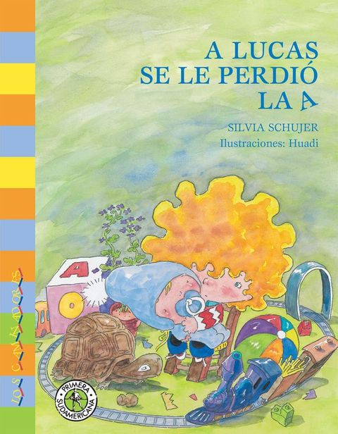 A Lucas se le perdi&oacute; la A(Kobo/電子書)