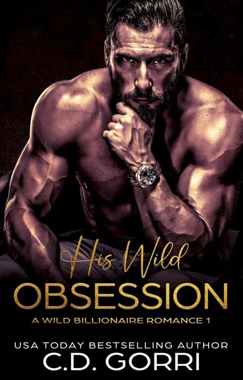 His Wild Obsession(Kobo/電子書)