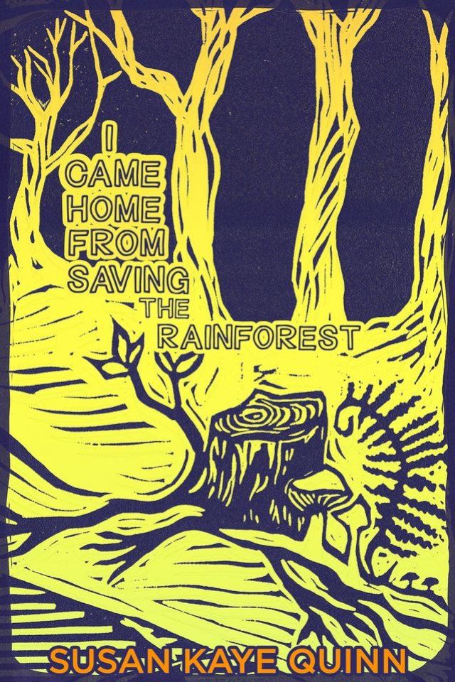  I Came Home From Saving the Rainforest(Kobo/電子書)