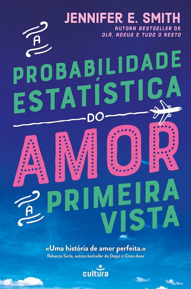  A Probabilidade Estatística do Amor à Primeira Vista(Kobo/電子書)