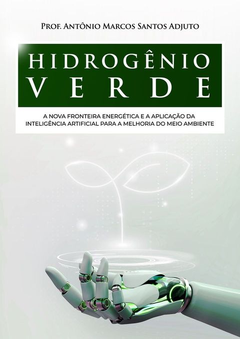 Hidrog&ecirc;nio Verde(Kobo/電子書)