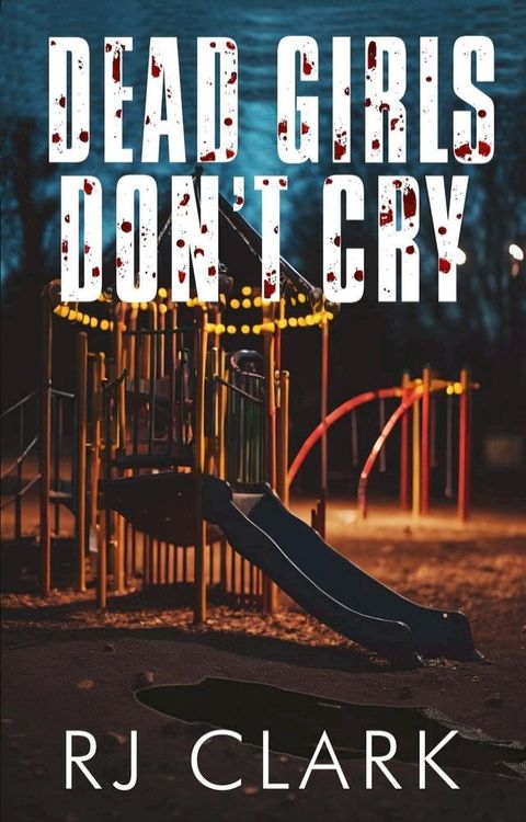 Dead Girls Don't Cry (Staycation Series Book 1.5)(Kobo/電子書)