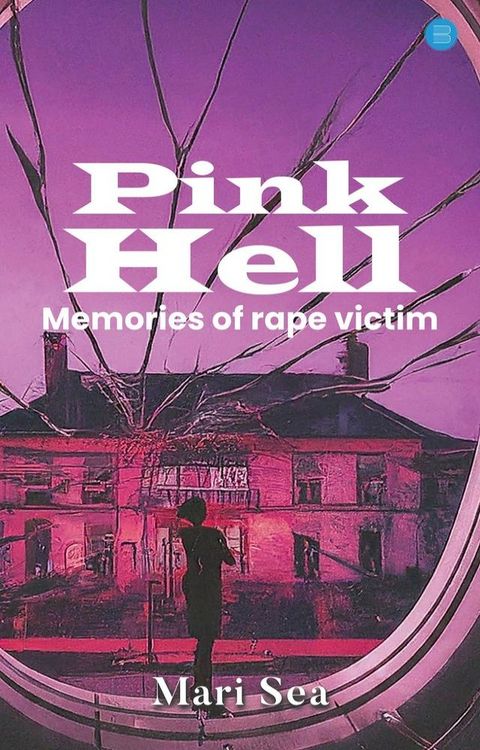 Pink Hell(Kobo/電子書)