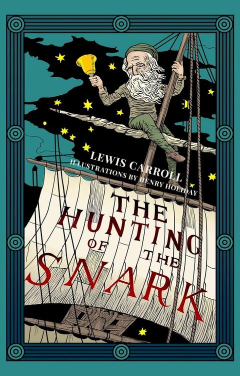 The Hunting of the Snark (Warbler Classics Illustrated Edition)(Kobo/電子書)