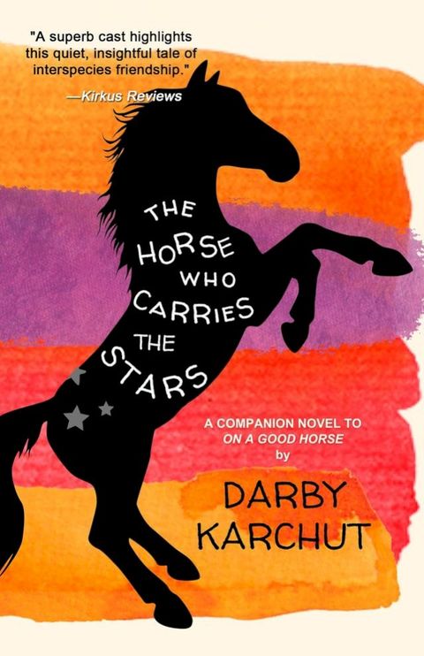 The Horse Who Carries the Stars(Kobo/電子書)