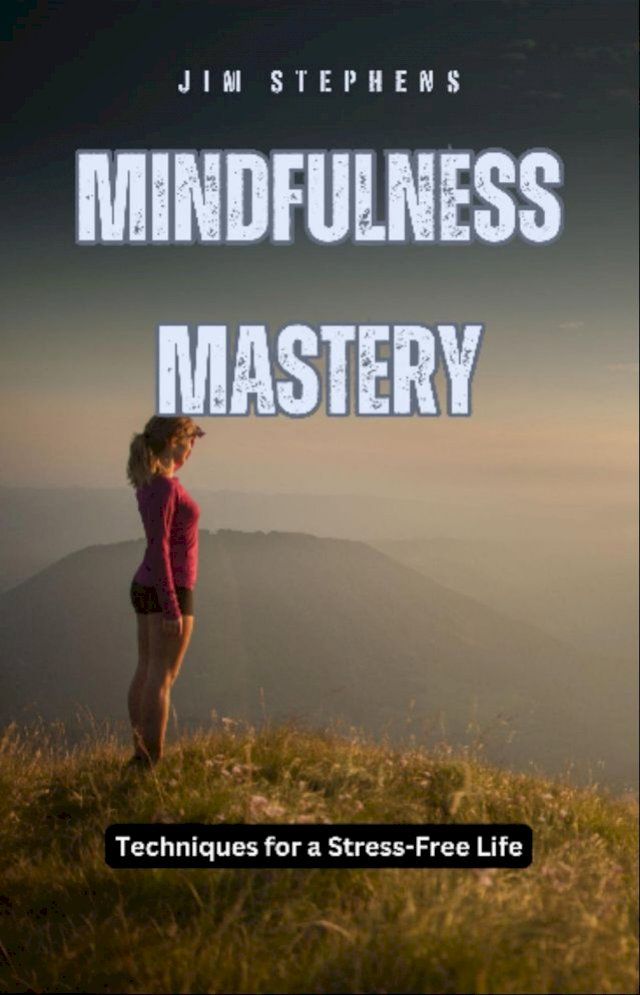  Mindfulness Mastery(Kobo/電子書)