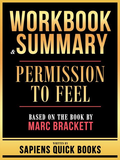 Workbook & Summary - Permission To Feel - Based On The Book By Marc Brackett(Kobo/電子書)