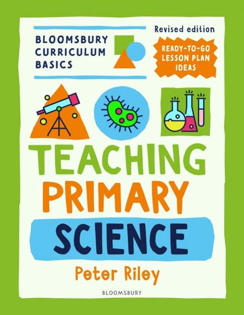 Bloomsbury Curriculum Basics: Teaching Primary Science(Kobo/電子書)