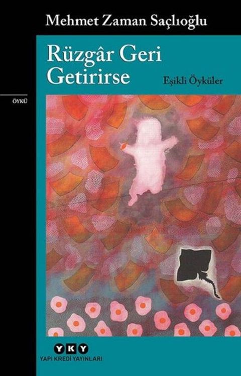 R&uuml;zgar Geri Getirirse - Eşikli &Ouml;yk&uuml;ler(Kobo/電子書)