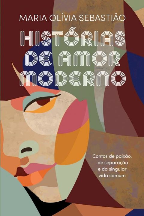 Hist&oacute;rias de Amor Moderno(Kobo/電子書)